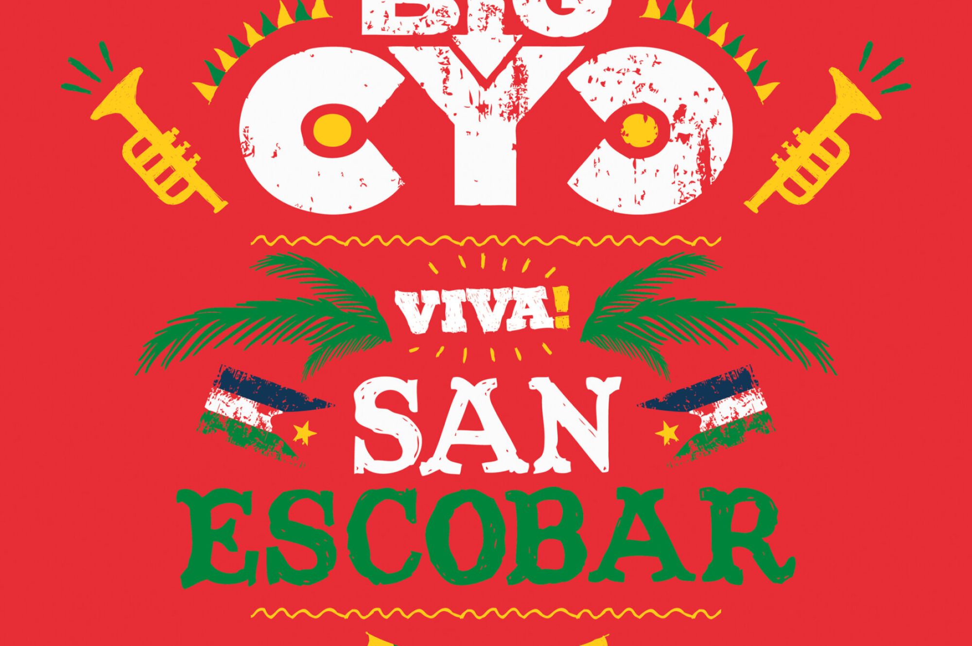 BIG CYC - San Escobar VIVA2