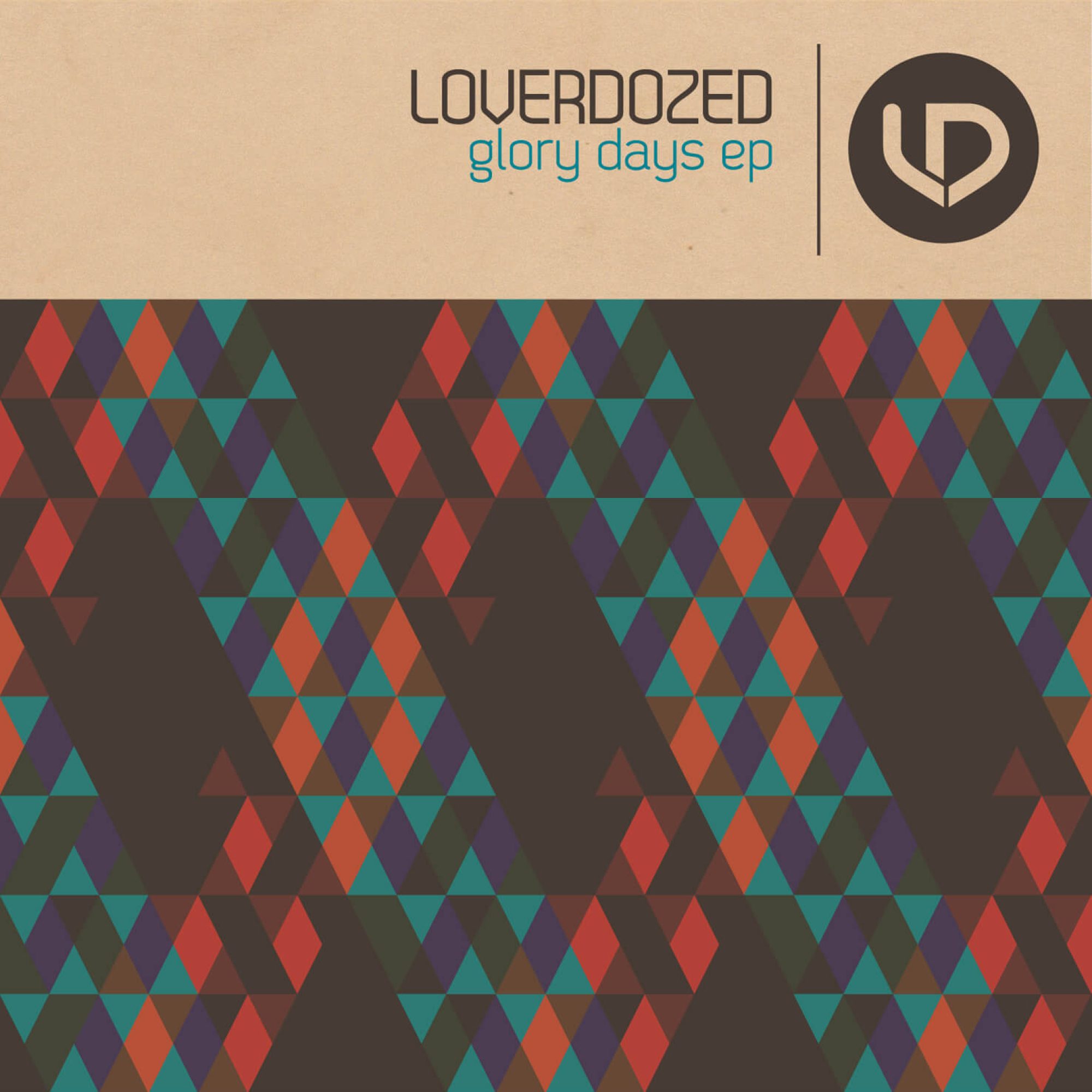 Loverdozed - Glory Days EP front2